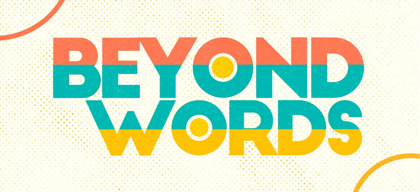 Beyond Words - Institut Français · Royaume-Uni